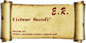 Eichner Rezső névjegykártya